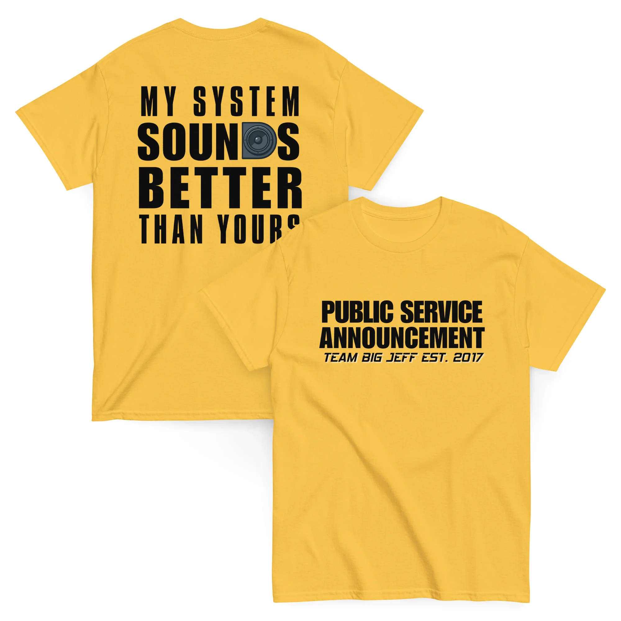 My System Sounds Better Than Yours – Basshead Car Audio T-Shirt - Image 10